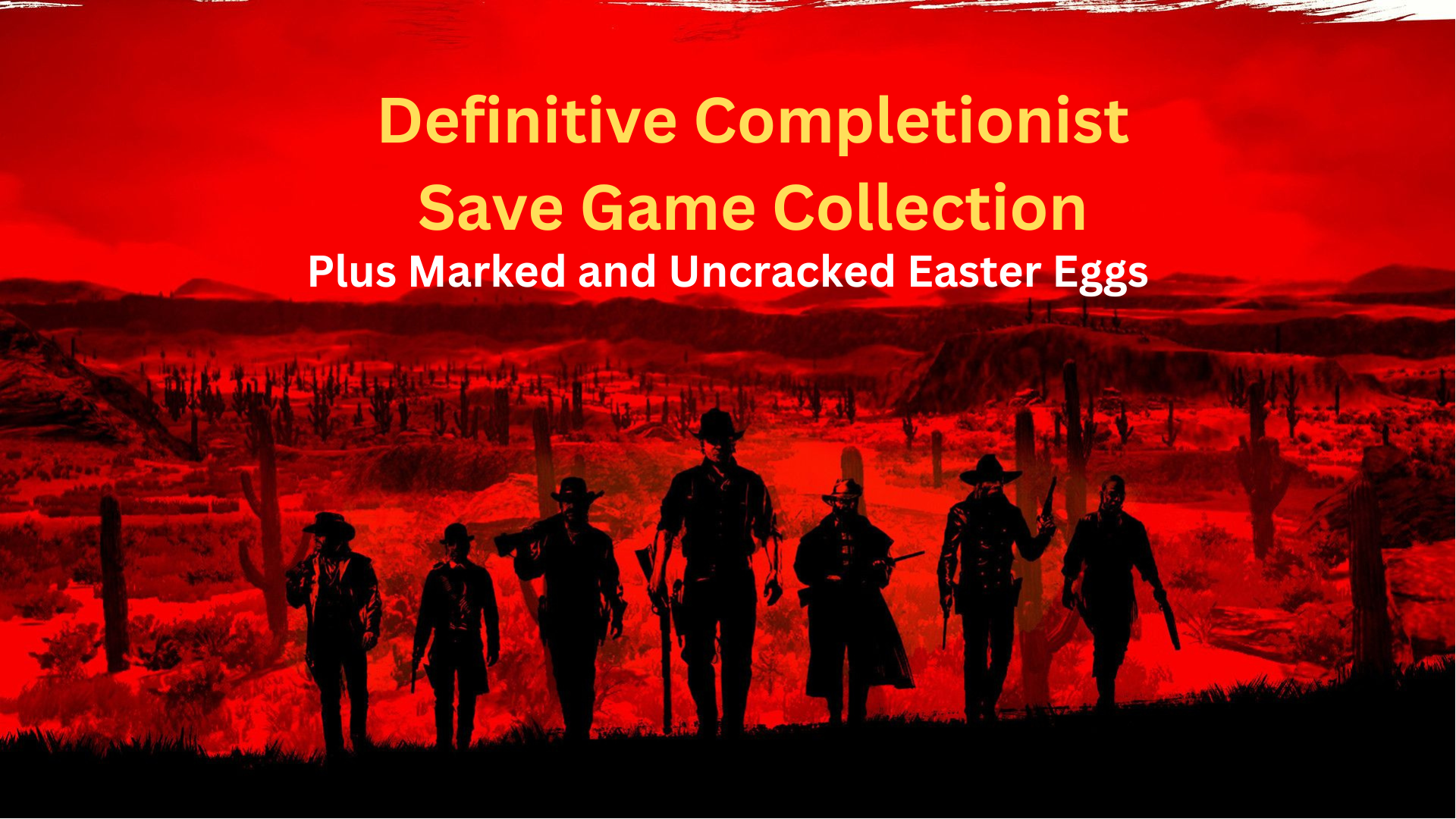 Definitive Completionist Save Game Collection - Misc - RDR2Mods.com